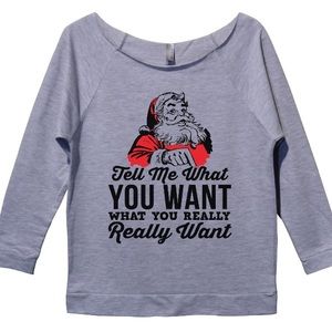 Tell Me What you Want Christmas top sweater